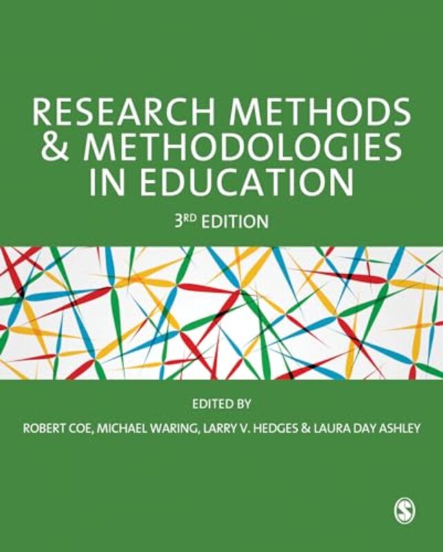 

Research Methods and Methodologies in Education by Robert CoeMichael WaringLarry V HedgesLaura Day Ashley-Paperback