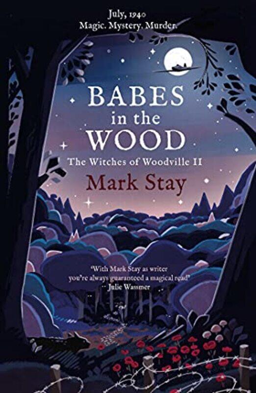 

Babes in the Wood by Mark Stay-Paperback