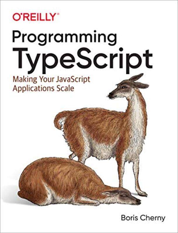 

Programming TypeScript,Paperback,by:Boris Cherny