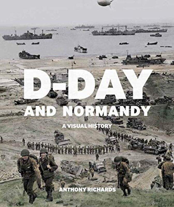 

DDay and Normandy by Anthony Richards-Paperback