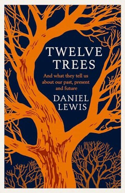 

Twelve Trees by Dan Moore-Hardcover