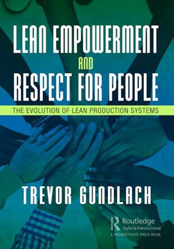 

Lean Empowerment and Respect for People by Trevor Gundlach-Paperback