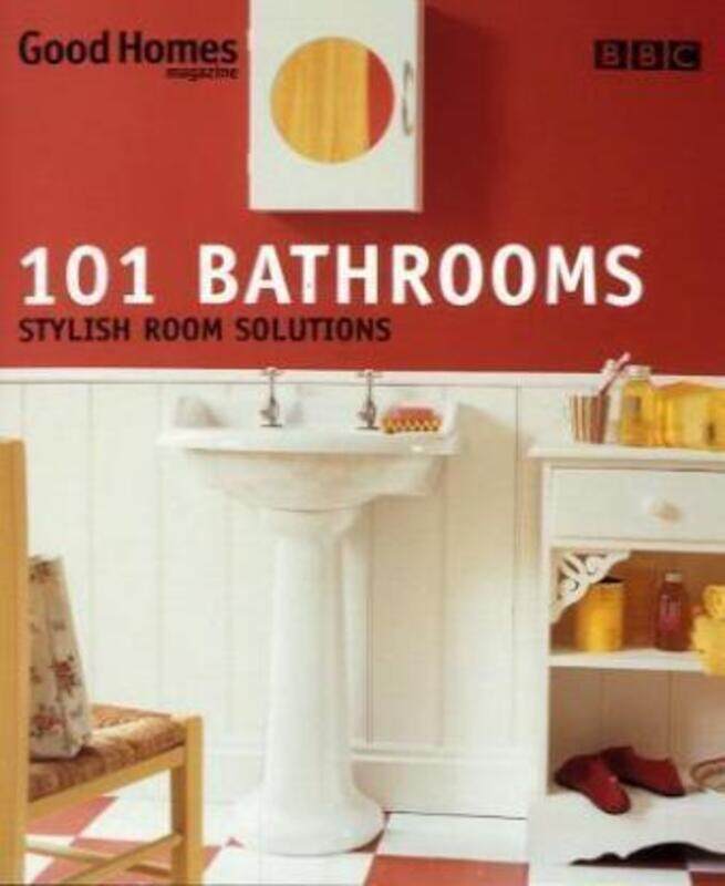 

^(C) 101 Bathrooms: Stylish Room Solutions (Good Homes).paperback,By :Good Homes