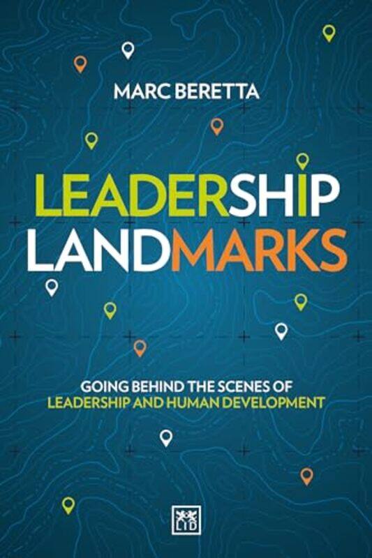 

Leadership Landmarks by Marc Beretta-Paperback