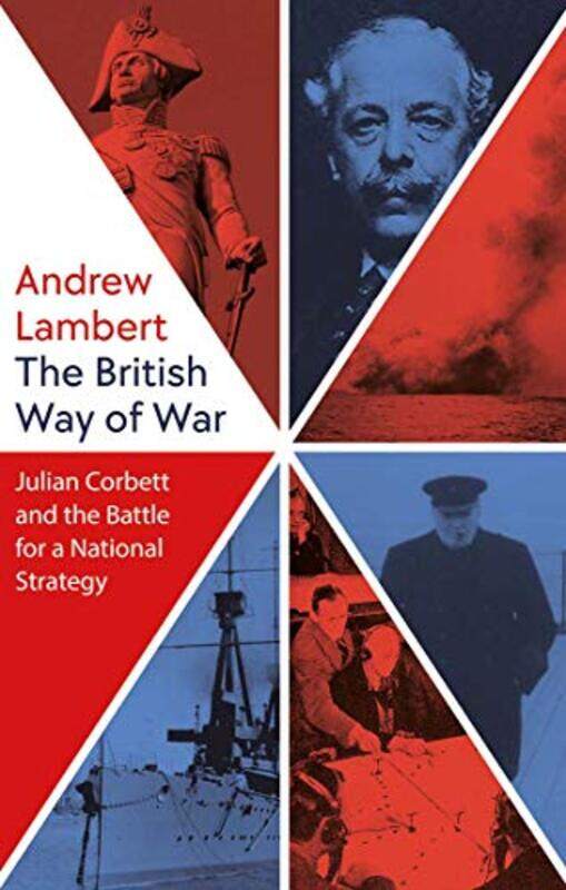 

The British Way of War by Andrew Lambert-Hardcover