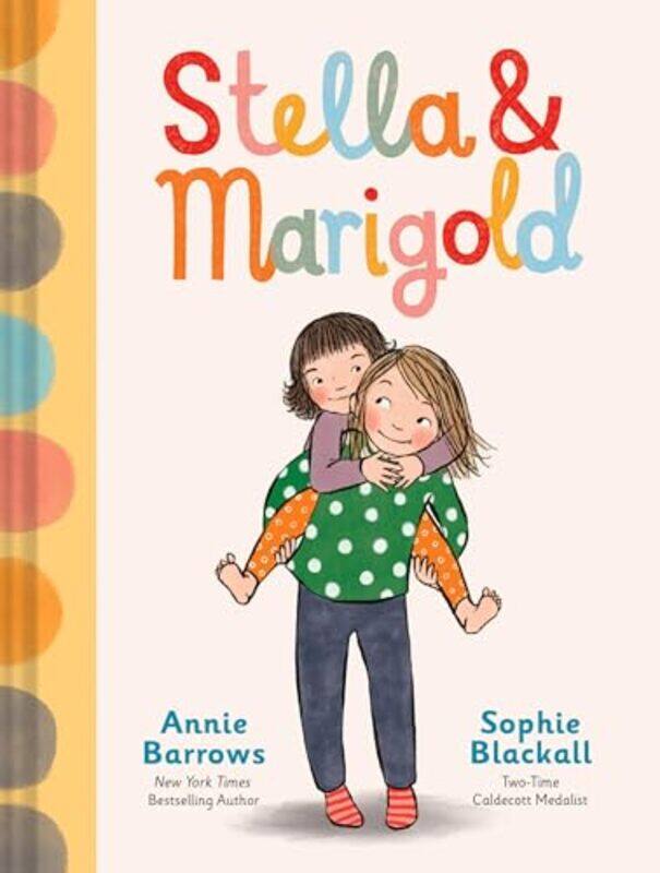 

Stella And Marigold by Barrows, Annie - Blackall, Sophie - Hardcover