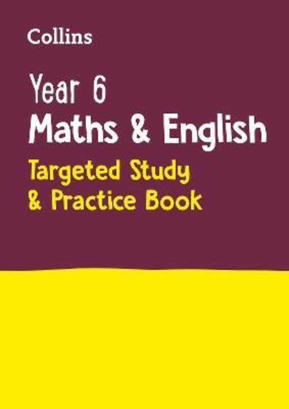 

Year 6 Maths and English KS2 Targeted Study & Practice Book: For the 2022 Tests (Collins KS2 SATs Pr.paperback,By :Collins KS2