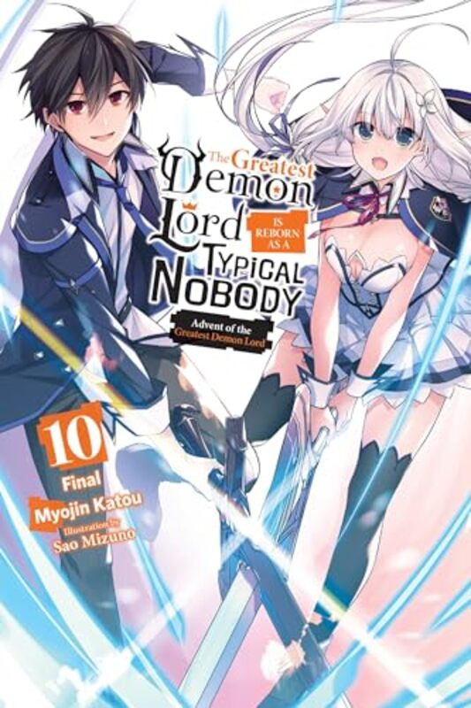 The Greatest Demon Lord Is Reborn as a Typical Nobody Vol 10 light novel by Myojin Katou-Paperback