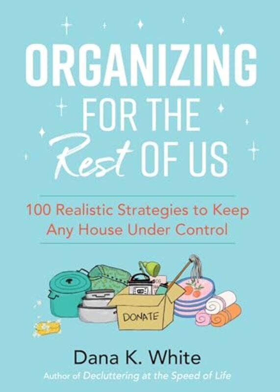 

Organizing for the Rest of Us by R B Parkinson-Hardcover