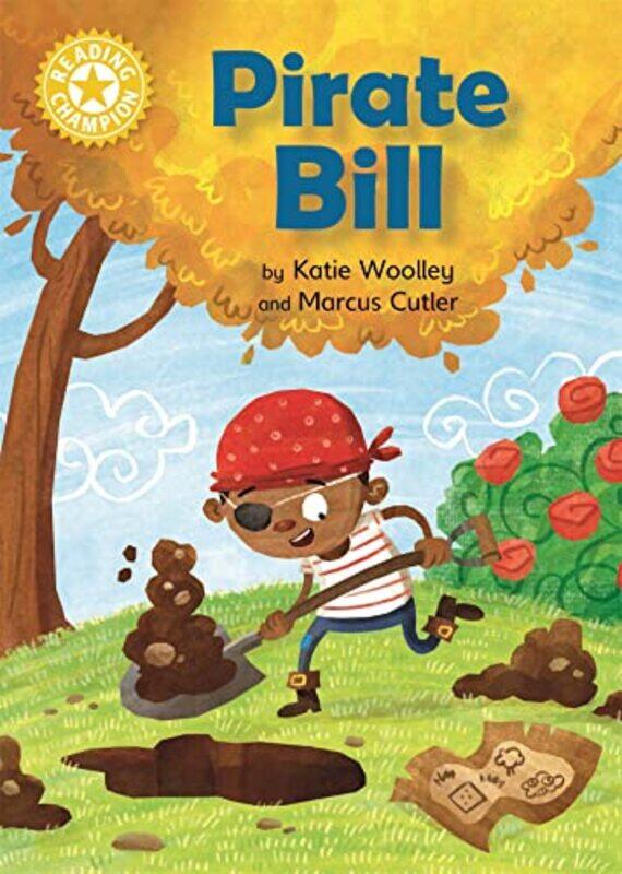 

Reading Champion Pirate Bill by Katie WoolleyMarcus Cutler-Hardcover