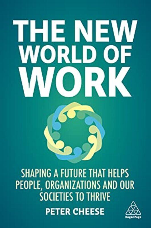 

The New World of Work by Peter Cheese-Hardcover