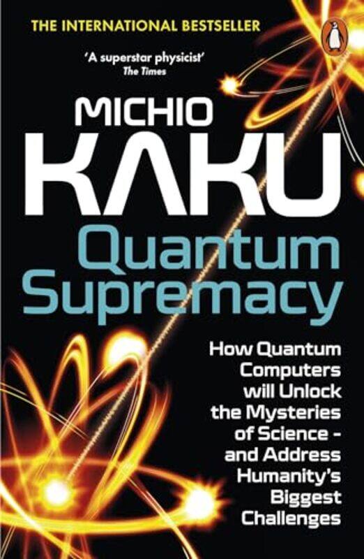 

Quantum Supremacy by Michio Kaku-Paperback