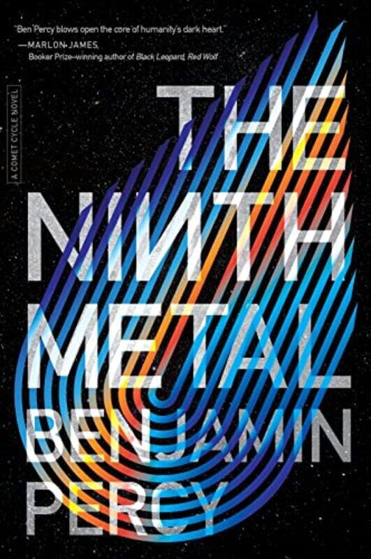 

The Ninth Metal by Benjamin Percy-Hardcover