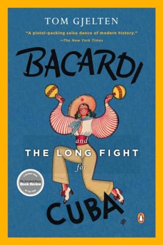 

Bacardi and the Long Fight for Cuba by Tom Gjelten-Paperback