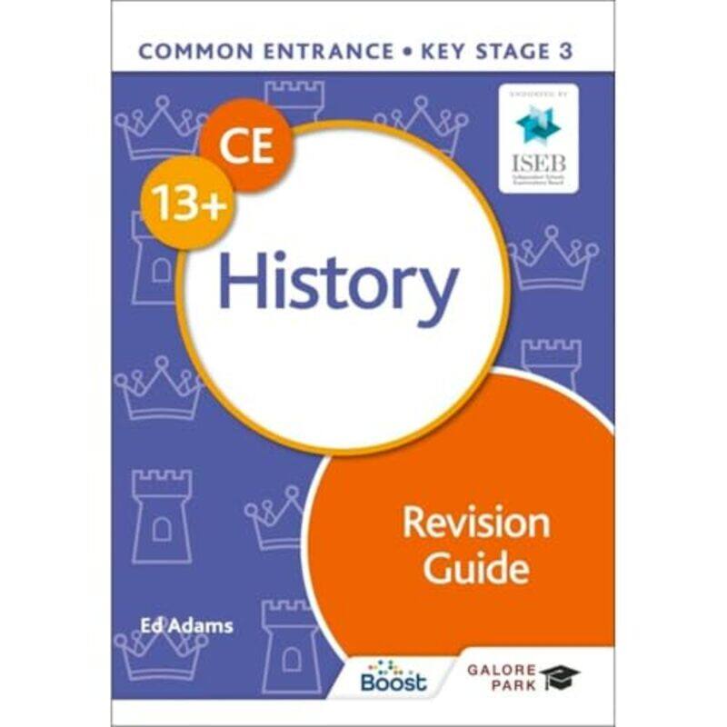 

Common Entrance 13 History Revision Guide by Ed Adams-Paperback