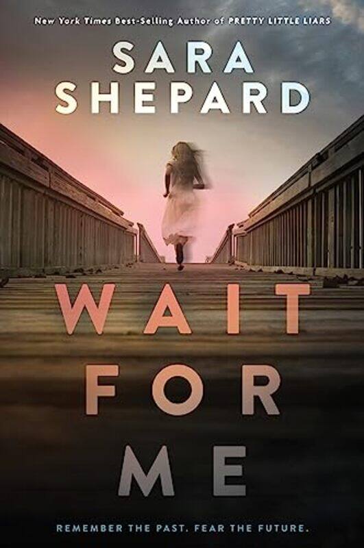 

Wait for Me by Sara Shepard-Paperback