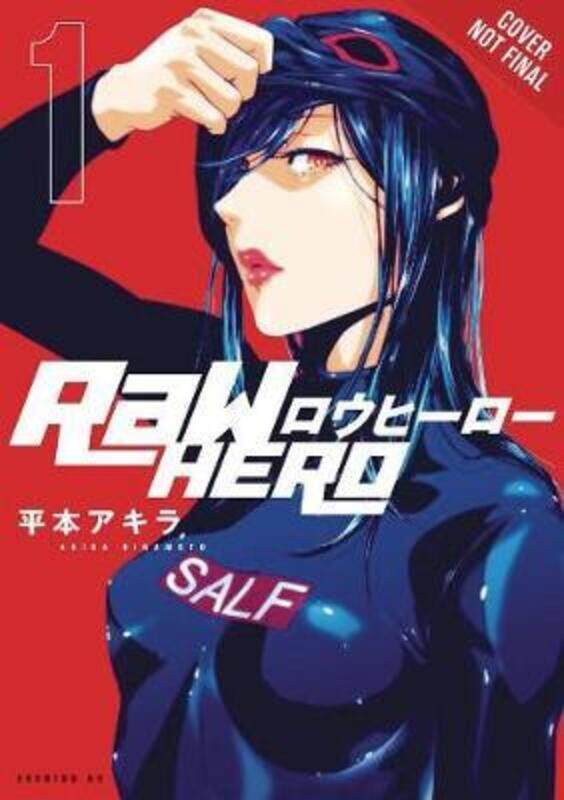 

Raw Hero, Vol. 1