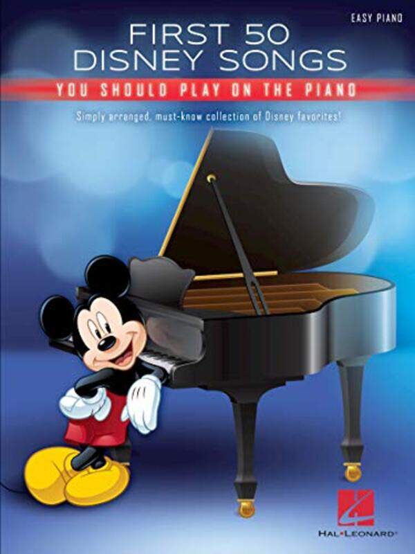 

First 50 Disney Songs You Should Play On By Piano - Paperback