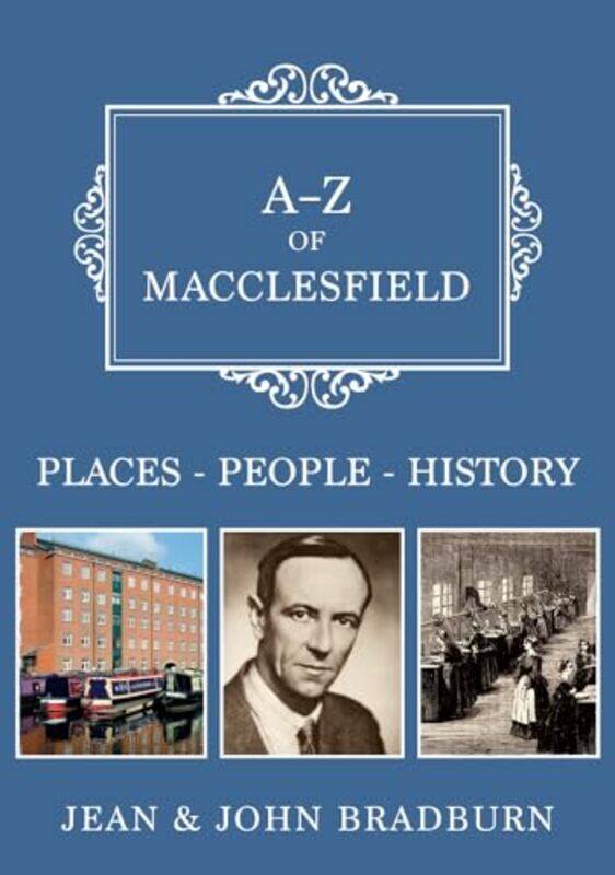 

A-Z of Macclesfield by Jean & John Bradburn -Paperback