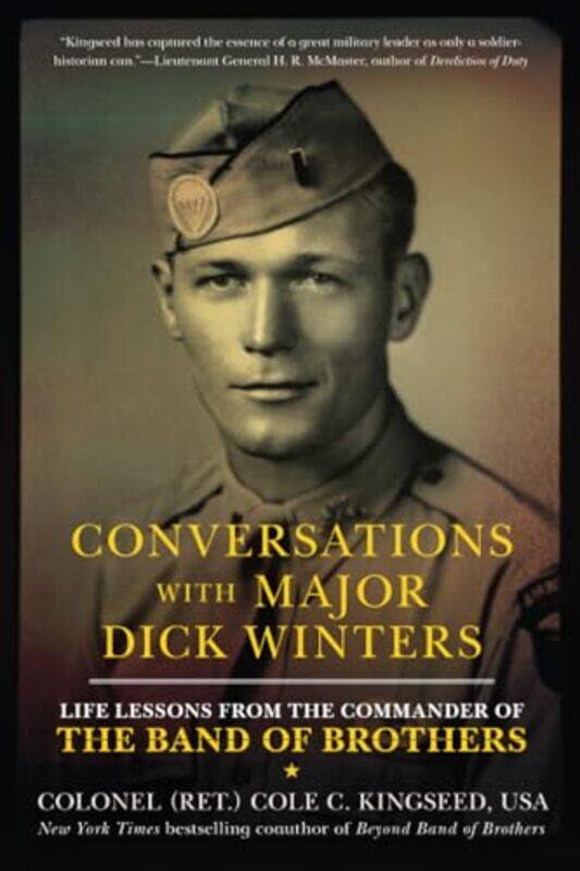 

Conversations with Major Dick Winters by Cole C Kingseed-Paperback