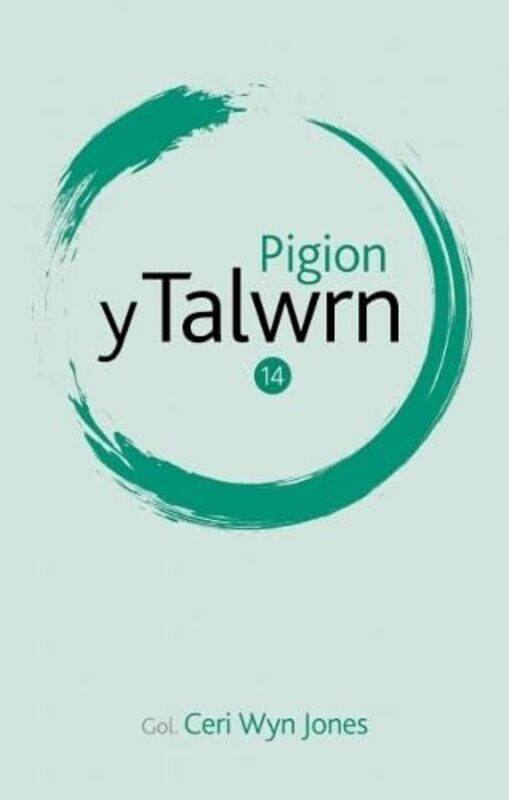 

Pigion Y Talwrn 14 by AmrywiolCeri Wyn Jones-Paperback