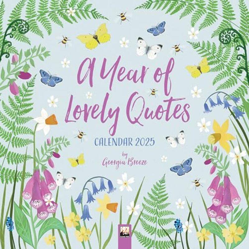 

A Year Of Lovely Quotes Wall Calendar 2025 Art Calendar by Flame Tree Studio , Paperback