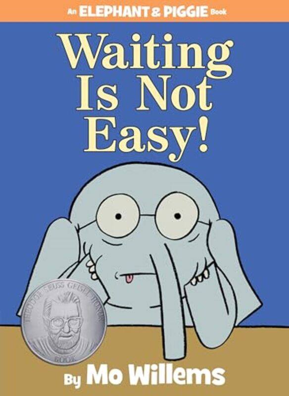 

Eandp22 Waiting Is Not Easy By Willems Mo - Hardcover