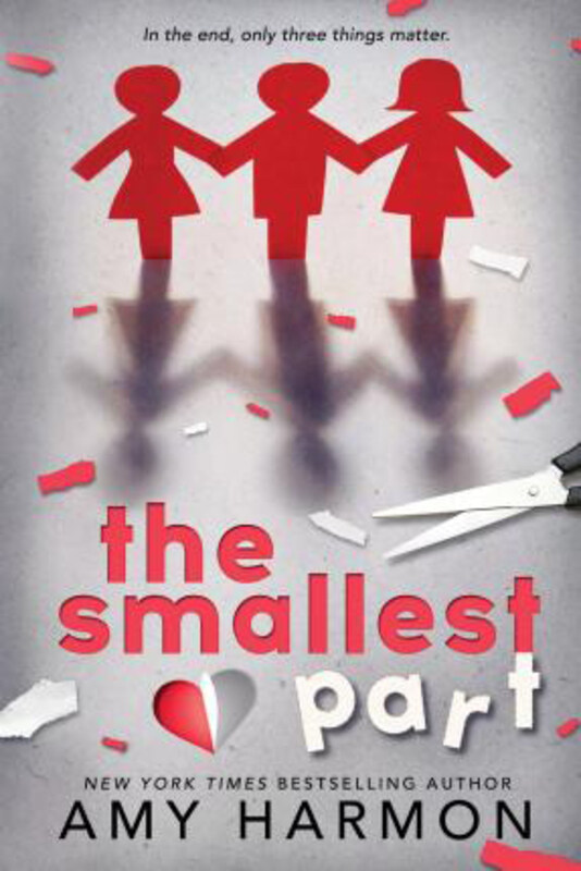 

The Smallest Part, Paperback Book, By: Amy Harmon