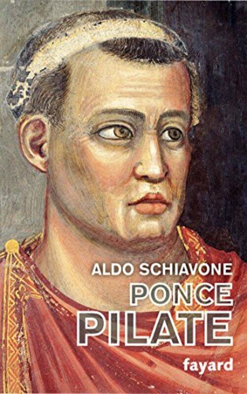 

Ponce Pilate,Paperback,By:Aldo Schiavone