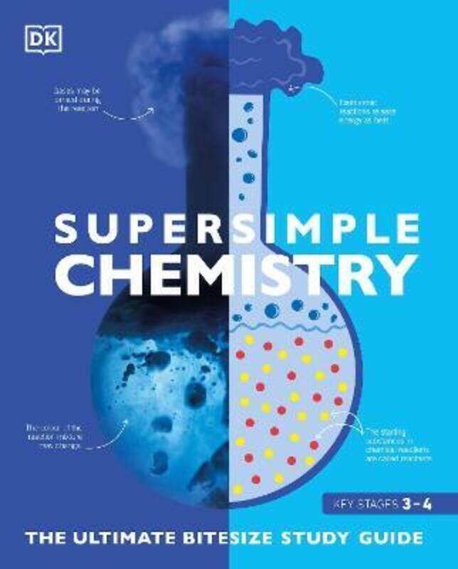 

SuperSimple Chemistry: The Ultimate Bitesize Study Guide.paperback,By :DK - Smithsonian Institution