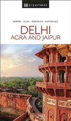 DK Eyewitness Delhi Agra and Jaipur by DK Eyewitness-Paperback
