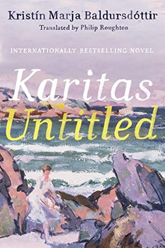 

Karitas Untitled by Kristin Marja BaldursdottirPhilip Roughton-Paperback