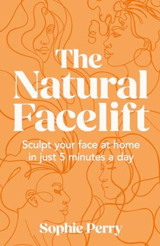 

Natural Facelift By Perry Sophie - Hardcover