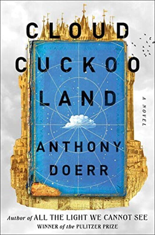 

Cloud Cuckoo Land by Anthony Doerr-Paperback