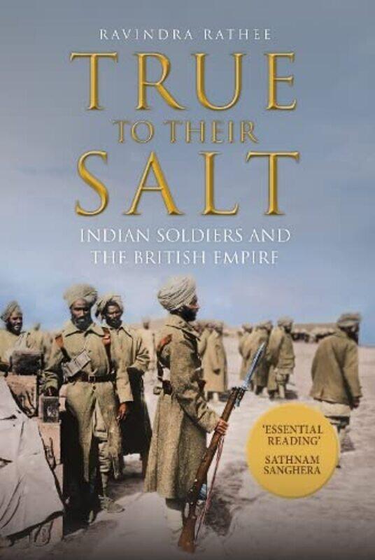 

True to Their Salt by Ravindra Rathee-Hardcover