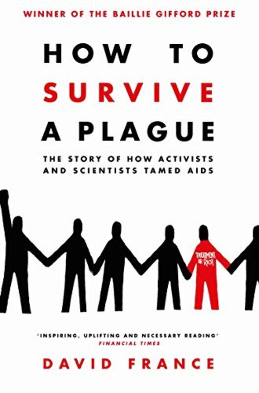 

How To Survive A Plague by David - Paperback