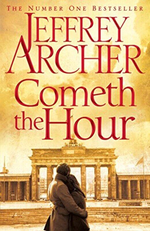 

Cometh the Hour (The Clifton Chronicles), Hardcover Book, By: Jeffrey Archer