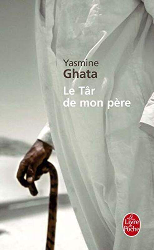 

Le T r de mon p re,Paperback by Yasmine Ghata