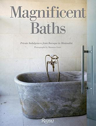Magnificent Baths: Private Indulgences, Hardcover Book, By: Massimo Listri