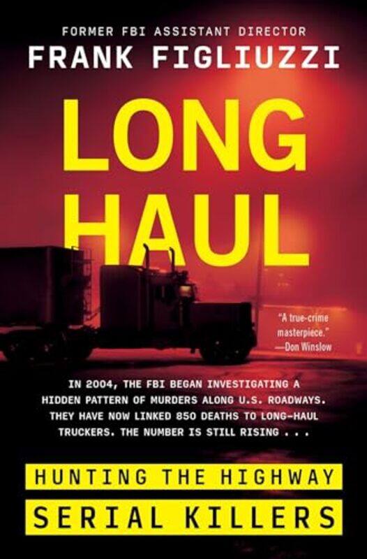 

Long Haul by Frank Figliuzzi-Hardcover