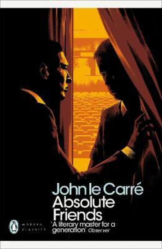

Absolute Friends.paperback,By :Carre John le