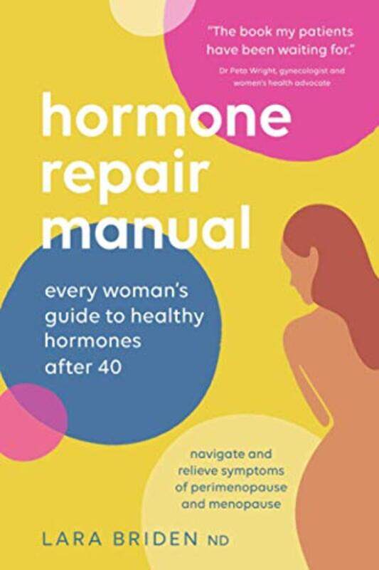 

Hormone Repair Manual by Lara Briden-Paperback