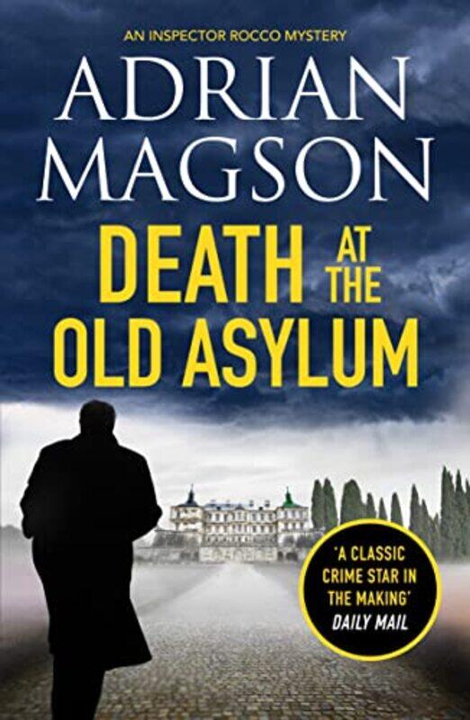 

Death at the Old Asylum by Adrian Magson-Paperback