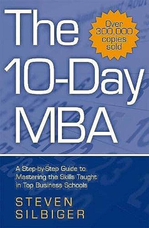 

The 10day MBA Paperback by Steven Silbiger