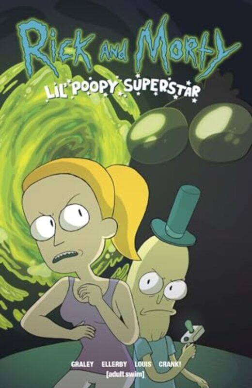 

Rick and Morty Lil Poopy Superstar by Sarah GraleyMarc EllerbyMildred Louis-Paperback