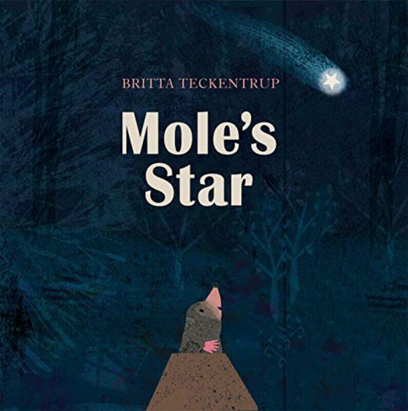 

Moles Star by Britta Teckentrup-Paperback