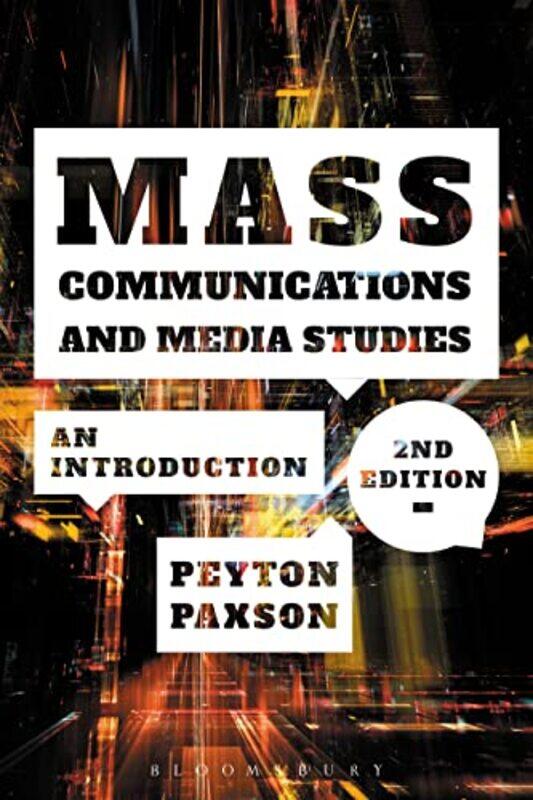 

Mass Communications and Media Studies by Brad J Schoenfeld-Paperback