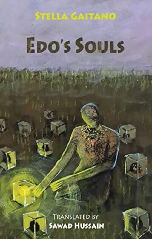 

Edo'S Souls By Gaitano, Stella - Hussain, Sawad Paperback