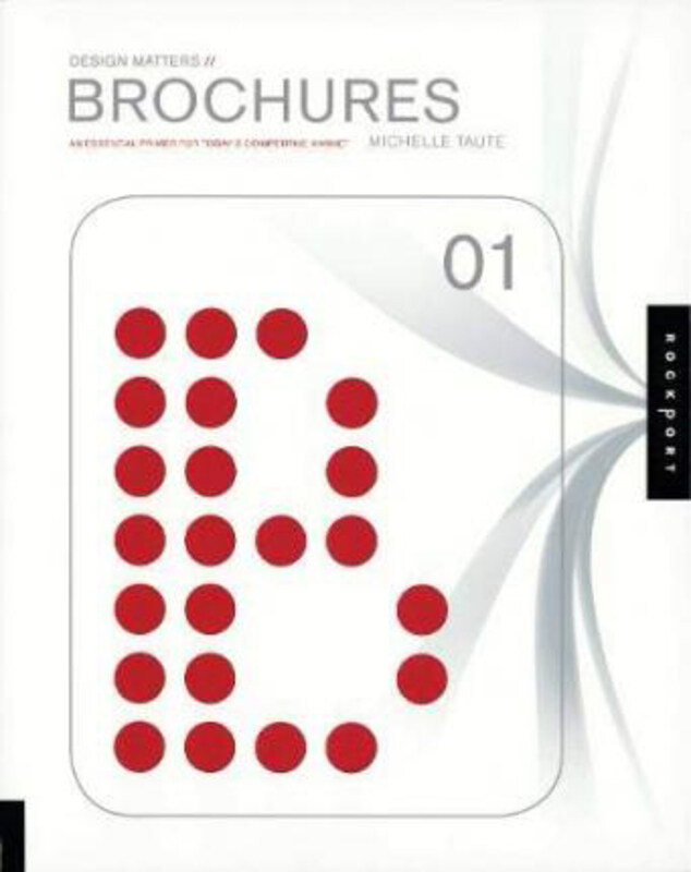 

Design Matters: Brochures 01, Paperback Book, By: Michelle Taute