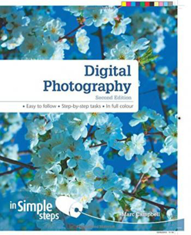 

Digital Photography In Simple Steps 2nd edn, Paperback Book, By: Marc Campbell